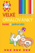 Kniha: Velké omalovánky koníci a jednorožci (SUN). SUN, 2019 Kniha: Velké omalovánky koníci a jednorožci (SUN). SUN, 2019