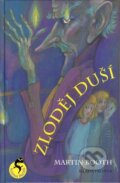 Kniha: Zloděj duší (Martin Booth). Mladá fronta, 2006 Kniha: Zloděj duší (Martin Booth). Mladá fronta, 2006