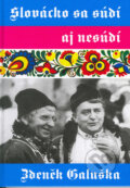 Kniha: Slovácko sa sudí aj nesúdí (Zdeněk Baluška). Kvarta, 2001 Kniha: Slovácko sa sudí aj nesúdí (Zdeněk Baluška). Kvarta, 2001