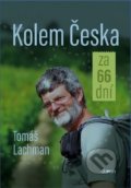 Kniha: Kolem Česka za 66 dní (Tomáš Lachman). Doron, 2019 Kniha: Kolem Česka za 66 dní (Tomáš Lachman). Doron, 2019