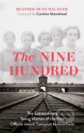 Kniha: The Nine Hundred (Heather Dune Macadam). Hodder and Stoughton, 2020 Kniha: The Nine Hundred (Heather Dune Macadam). Hodder and Stoughton, 2020