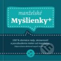 Kniha: Manželské myšlienky+ (Autorský kolektív). BeneMedia, 2019 Kniha: Manželské myšlienky+ (Autorský kolektív). BeneMedia, 2019