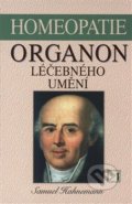 Kniha: Organon léčebného umění (Samuel Hahnemann). Alternativa, 2019 Kniha: Organon léčebného umění (Samuel Hahnemann). Alternativa, 2019