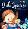 Kniha: O víle Spinkalce (Filip Bartek). Filip Bartek, 2019 Kniha: O víle Spinkalce (Filip Bartek). Filip Bartek, 2019