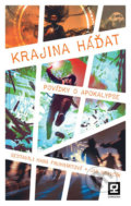 Kniha: Krajina háďat (Hana Kravčík Jan Fruhwirtová, Hana Fruhwirtová a Jan Kravčík). Gorgona, 2019 Kniha: Krajina háďat (Hana Kravčík Jan Fruhwirtová, Hana Fruhwirtová a Jan Kravčík). Gorgona, 2019