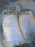 Kniha: Alice Kopečková (Jiří Hlušička). Akademické nakladatelství CERM, 2019 Kniha: Alice Kopečková (Jiří Hlušička). Akademické nakladatelství CERM, 2019