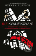 Kniha: (Ne)kvalifikovaní (Steven Furtick). Slovo života international, 2019 Kniha: (Ne)kvalifikovaní (Steven Furtick). Slovo života international, 2019