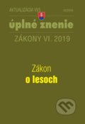 Aktualizácia VI/5 2019 - Zákon o lesoch, Poradca s.r.o., 2019
