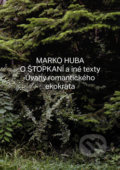 Kniha: O štopkaní a iné texty (Marko Huba). Filmotras, 2019 Kniha: O štopkaní a iné texty (Marko Huba). Filmotras, 2019