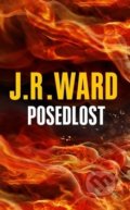 Kniha: Posedlost (J.R. Ward). Baronet, 2019 Kniha: Posedlost (J.R. Ward). Baronet, 2019