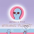 Kniha: Strange Planet (Nathan W. Pyle). Headline Book, 2019 Kniha: Strange Planet (Nathan W. Pyle). Headline Book, 2019