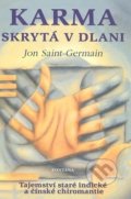 Kniha: Karma skrytá v dlani (Jon Saint-Germain). Fontána, 2019 Kniha: Karma skrytá v dlani (Jon Saint-Germain). Fontána, 2019