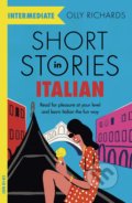 Kniha: Short Stories in Italian for Intermediate Learners (Olly Richards), 2019 Kniha: Short Stories in Italian for Intermediate Learners (Olly Richards), 2019