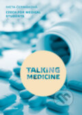Kniha: Talking Medicine (Iveta Čermáková). Karolinum, 2018 Kniha: Talking Medicine (Iveta Čermáková). Karolinum, 2018