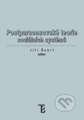Kniha: Postparsonsovské teorie sociálních systémů (Jiří Šubrt). Karolinum, 2007 Kniha: Postparsonsovské teorie sociálních systémů (Jiří Šubrt). Karolinum, 2007