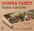 Audiokniha: Tajná historie (Donna Tarttová), 2019 Audiokniha: Tajná historie (Donna Tarttová), 2019