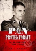 Kniha: Pán protektorátu (Emil Hruška). Epocha, 2019 Kniha: Pán protektorátu (Emil Hruška). Epocha, 2019