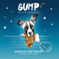 Audiokniha: GUMP - pes, který naučil lidi žít (Filip Rožek), 2019 Audiokniha: GUMP - pes, který naučil lidi žít (Filip Rožek), 2019