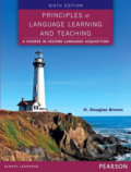Kniha: Principles of Language Learning and Teaching (H. Douglas Brown). Pearson, 2014 Kniha: Principles of Language Learning and Teaching (H. Douglas Brown). Pearson, 2014