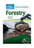 Kniha: Career Paths: Natural Resources 1 Forestry (Jenny Dooley a Naomi Styles Virginia Evans). Express Publishing, 2018 Kniha: Career Paths: Natural Resources 1 Forestry (Jenny Dooley a Naomi Styles Virginia Evans). Express Publishing, 2018