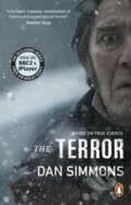 Kniha: The Terror (Film Tie In) (Dan Simmons). Bantam Press, 2018 Kniha: The Terror (Film Tie In) (Dan Simmons). Bantam Press, 2018