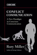 Kniha: Conflict Communication (Rory Miller). Ymaa, 2015 Kniha: Conflict Communication (Rory Miller). Ymaa, 2015