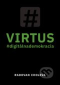 Kniha: VIRTUS (Radovan Choleva). Radovan Choleva, 2019 Kniha: VIRTUS (Radovan Choleva). Radovan Choleva, 2019