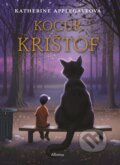 Kniha: Kocúr Krištof (Katherine Applegate). Albatros SK, 2020 Kniha: Kocúr Krištof (Katherine Applegate). Albatros SK, 2020