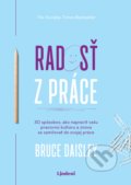 Kniha: Radosť z práce (Bruce Daisley). Lindeni, 2020 Kniha: Radosť z práce (Bruce Daisley). Lindeni, 2020