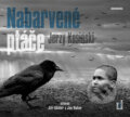 Audiokniha: Nabarvené ptáče (Jerzy Kosinski). OneHotBook, 2019 Audiokniha: Nabarvené ptáče (Jerzy Kosinski). OneHotBook, 2019