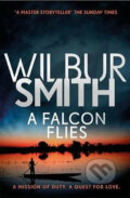 Kniha: A Falcon Flies (Wilbur Smith). Zaffre, 2018 Kniha: A Falcon Flies (Wilbur Smith). Zaffre, 2018