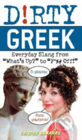 Kniha: Dirty Greek (Cristos Samaras). Ulysses, 2013 Kniha: Dirty Greek (Cristos Samaras). Ulysses, 2013