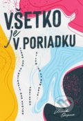 Kniha: Všetko je v poriadku (Veronika Očipová), 2019 Kniha: Všetko je v poriadku (Veronika Očipová), 2019