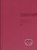 Kniha: Bible - český ekumenický překlad s DT, 2019 Kniha: Bible - český ekumenický překlad s DT, 2019