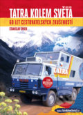 Kniha: Tatra kolem světa (Stanislav Synek). Pierot, 2019 Kniha: Tatra kolem světa (Stanislav Synek). Pierot, 2019