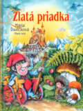 Kniha: Zlatá priadka (Ďuríčková Mária). SUN, 2002 Kniha: Zlatá priadka (Ďuríčková Mária). SUN, 2002