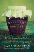 Kniha: More Home Cooking (Laurie Colwin). HarperCollins, 2014 Kniha: More Home Cooking (Laurie Colwin). HarperCollins, 2014