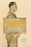 Kniha: Generace nekompromisních (Michael Wildt). Academia, 2019 Kniha: Generace nekompromisních (Michael Wildt). Academia, 2019