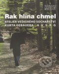 Kniha: Rak hlína chmel (Rabasova galerie Rakovník). Rabasova galerie Rakovník, 2013 Kniha: Rak hlína chmel (Rabasova galerie Rakovník). Rabasova galerie Rakovník, 2013