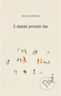 Kniha: Z období prvních řas (Daniela Vodáčková). Dybbuk, 2016 Kniha: Z období prvních řas (Daniela Vodáčková). Dybbuk, 2016
