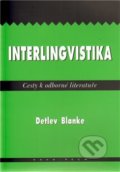 Kniha: Interlingvistika (Detlev Blanke). KAVA-PECH, 2010 Kniha: Interlingvistika (Detlev Blanke). KAVA-PECH, 2010