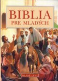 Kniha: Biblia pre mladých (D. Christie-Murray). SUN, 1998 Kniha: Biblia pre mladých (D. Christie-Murray). SUN, 1998