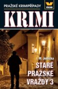 Kniha: Staré pražské vraždy 3 (I. M. Jedlička). Víkend, 2019 Kniha: Staré pražské vraždy 3 (I. M. Jedlička). Víkend, 2019