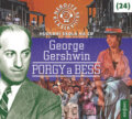 Nebojte se klasiky! 24 George Gershwin Porgy a Bess (George Gershwin). Radioservis, 2019 Nebojte se klasiky! 24 George Gershwin Porgy a Bess (George Gershwin). Radioservis, 2019