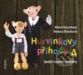 Audiokniha: Hurvínkovy příhody 4 (Helena Štáchová, Jiří Středa, Luboš Homola, Miloš Kirschner a Vladimír Straka). Radioservis, 2019 Audiokniha: Hurvínkovy příhody 4 (Helena Štáchová, Jiří Středa, Luboš Homola, Miloš Kirschner a Vladimír Straka). Radioservis, 2019