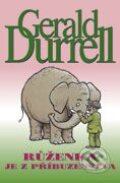 Kniha: Růženka je z příbuzenstva (Gerald Durrell). BB/art, 2000 Kniha: Růženka je z příbuzenstva (Gerald Durrell). BB/art, 2000