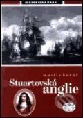 Kniha: Stuartovská Anglie (Martin Kovář). Libri, 2001 Kniha: Stuartovská Anglie (Martin Kovář). Libri, 2001