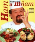 Kniha: Ham a mňam (Petr Novotný). Cesty, 2001 Kniha: Ham a mňam (Petr Novotný). Cesty, 2001