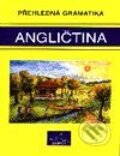 Kniha: Prehľadná gramatika - angličtina (Gary Crabbe a Stanislav Soják). INFOA, 2001 Kniha: Prehľadná gramatika - angličtina (Gary Crabbe a Stanislav Soják). INFOA, 2001