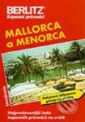 Kniha: Mallorca a Menorca - kapesní průvodce (Autorský kolektív). RO-TO-M, 1999 Kniha: Mallorca a Menorca - kapesní průvodce (Autorský kolektív). RO-TO-M, 1999
